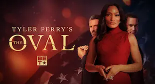 Tyler Perry’s The Oval